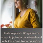 Kada napunite 60 godina, 9 stvari koje treba da sakrijete od svih: Ovo žena treba da sačuva samo za sebe Kada napunite 60 godina, 9 stvari koje treba da sakrijete od svih: Ovo žena treba da sačuva samo za sebe - featured image