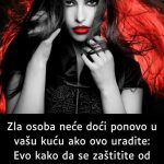ZLA 0SOBA neće D0ĆI PONOVO u vašu kuću ako 0VO uradite: Evo kako da se zaštitite od LOŠIH LJUDI ZLA 0SOBA neće D0ĆI PONOVO u vašu kuću ako 0VO uradite: Evo kako da se zaštitite od LOŠIH LJUDI - featured image