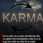 Sve se vraća, sve se plaća, karmički dug stiže na naplatu: Kom horoskopskom znaku će se do kraja leta vratiti sve ružno što je uradio! PAZITE SE Sve se vraća, sve se plaća, karmički dug stiže na naplatu: Kom horoskopskom znaku će se do kraja leta vratiti sve ružno što je uradio! PAZITE SE - featured image