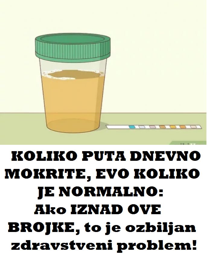KOLIKO PUTA DNEVNO MOKRITE, EVO KOLIKO JE NORMALNO: Ako IZNAD OVE BROJKE, to je ozbiljan zdravstveni problem! - featured image KOLIKO PUTA DNEVNO MOKRITE, EVO KOLIKO JE NORMALNO: Ako IZNAD OVE BROJKE, to je ozbiljan zdravstveni problem! - featured image